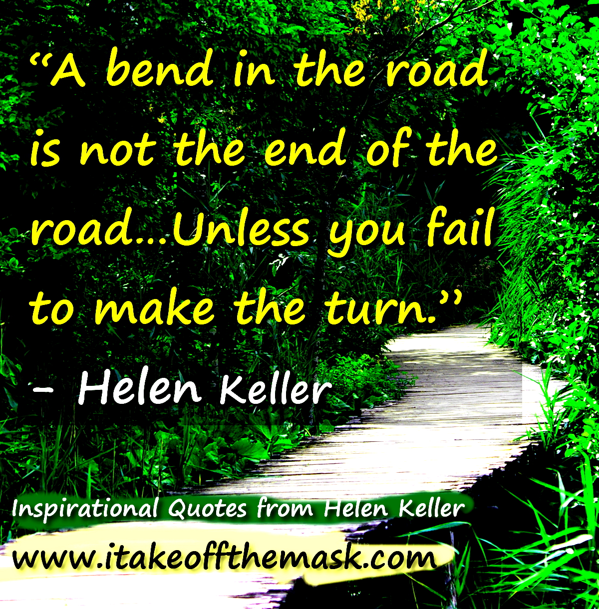 Inspirational Quotes From Helen Keller - "I Take Off The Mask!" - Quotes,  Poems, Prayers, Bible Verses And Devotionals On God's Love (Christian And  Catholic Inspiration)