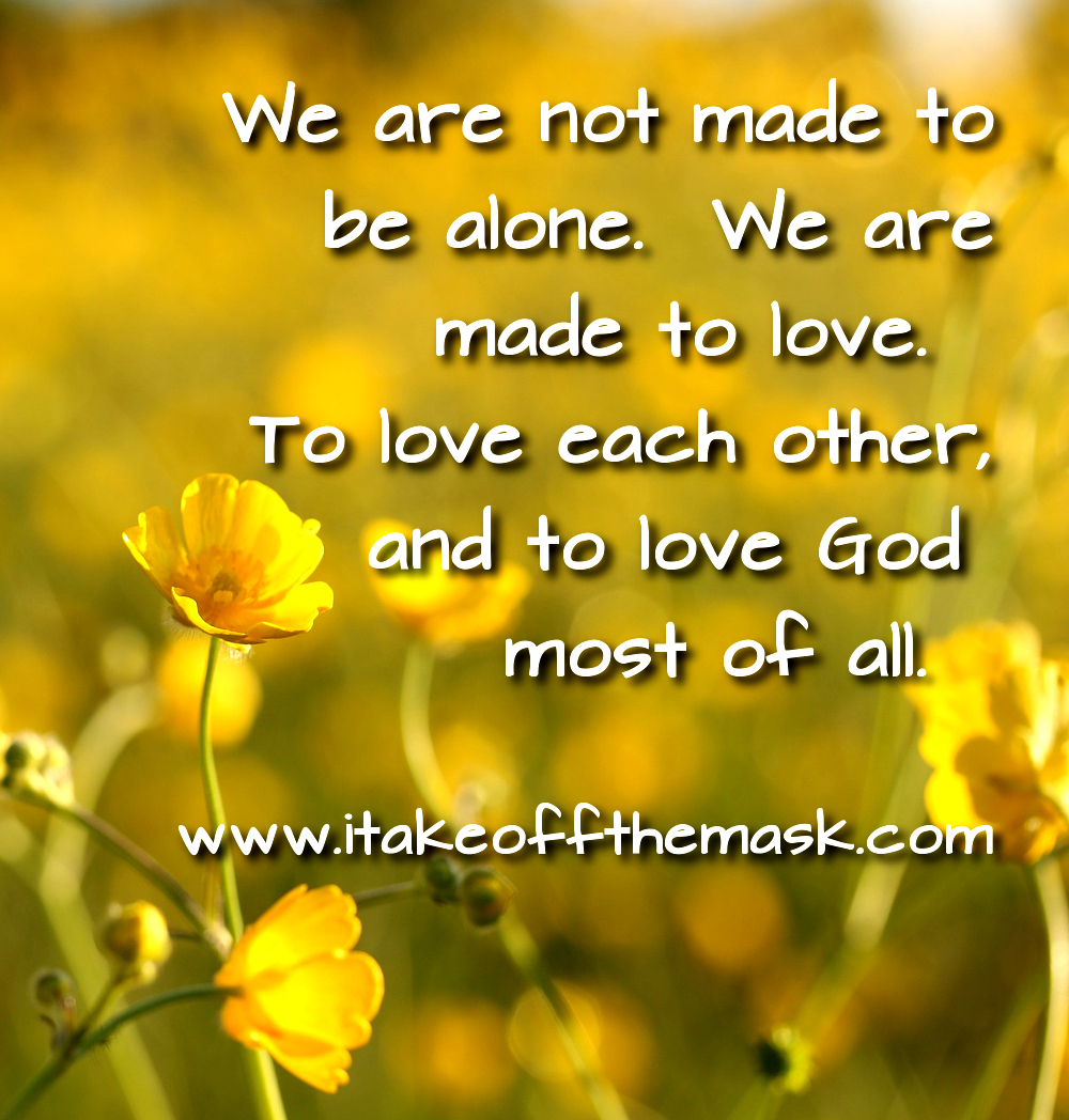 Jesus, Our Friend - "I Take Off The Mask!" - Quotes, Poems, Prayers