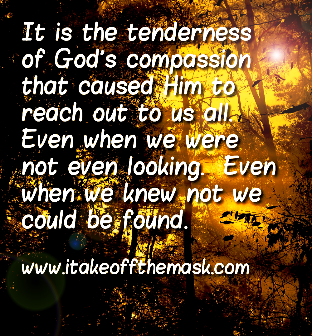 God's Friend - "I Take Off The Mask!" - Quotes, Poems, Prayers, Bible ...