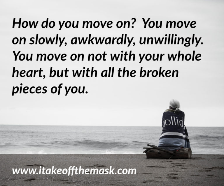 How Do You Move On? - Love, Grief and Healing